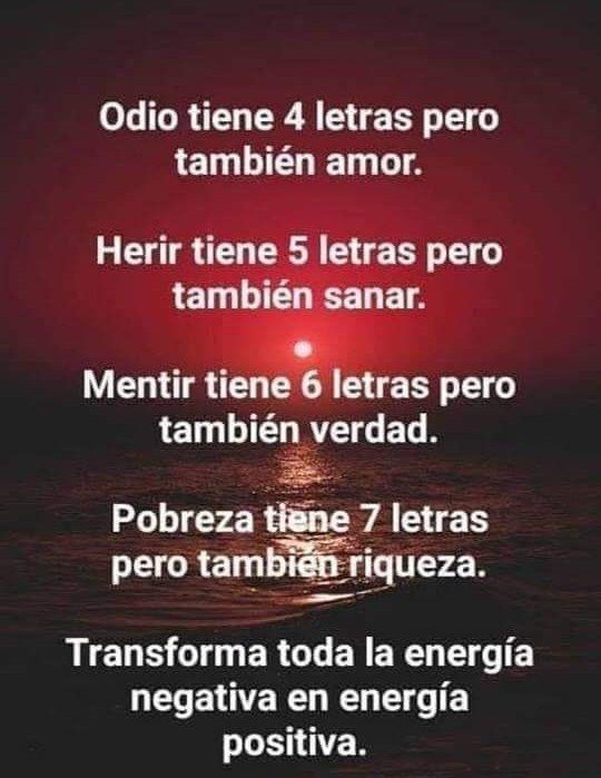 Transforma toda la energía negativa en energía positiva 