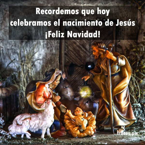 Recordemos que hoy celebramos el nacimiento de Jesús ¡Feliz Navidad!