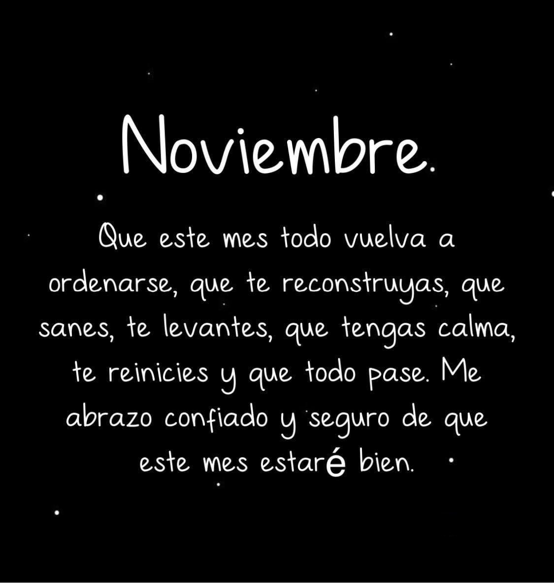 Noviembre Que este mes todo vuelva a ordenarse