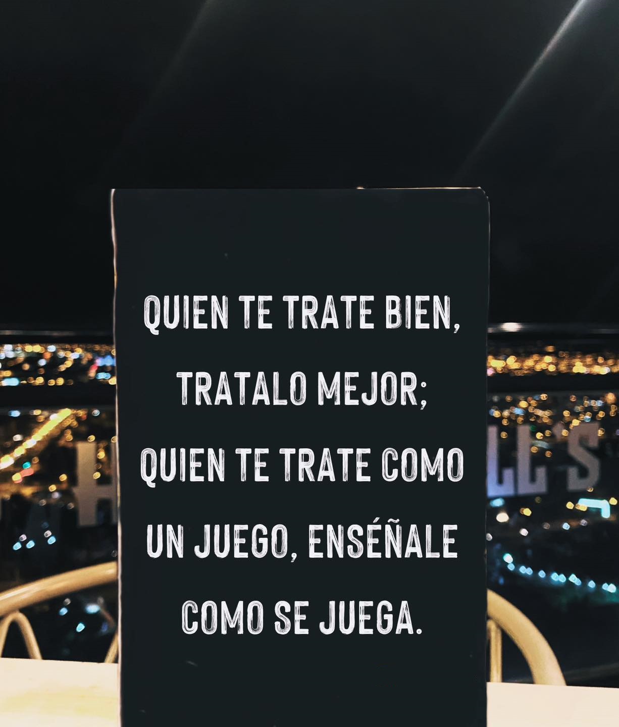 Quien te trata bien, trátalo mejor; quien te trata como juego, enséñale como se juega