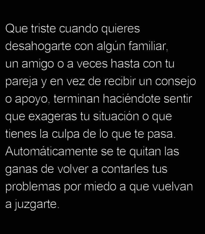 Que triste cuando quieres desahogarte con algún familiar