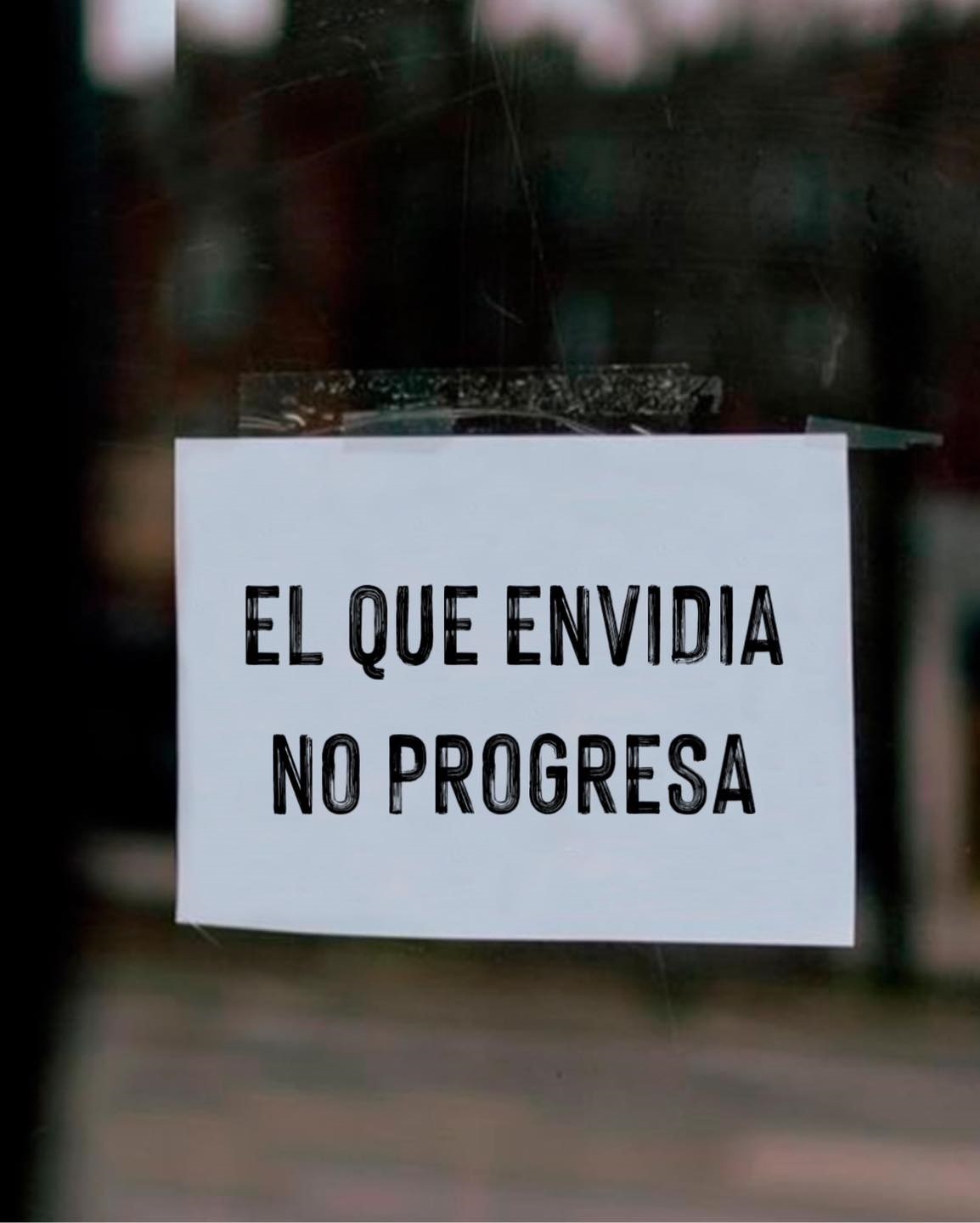 El que envidia no progresa