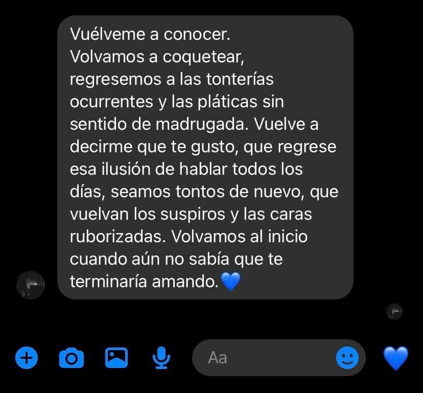 Vuélveme a conocer. Volvamos a coquetear, regresemos a las tonterías ocurrentes