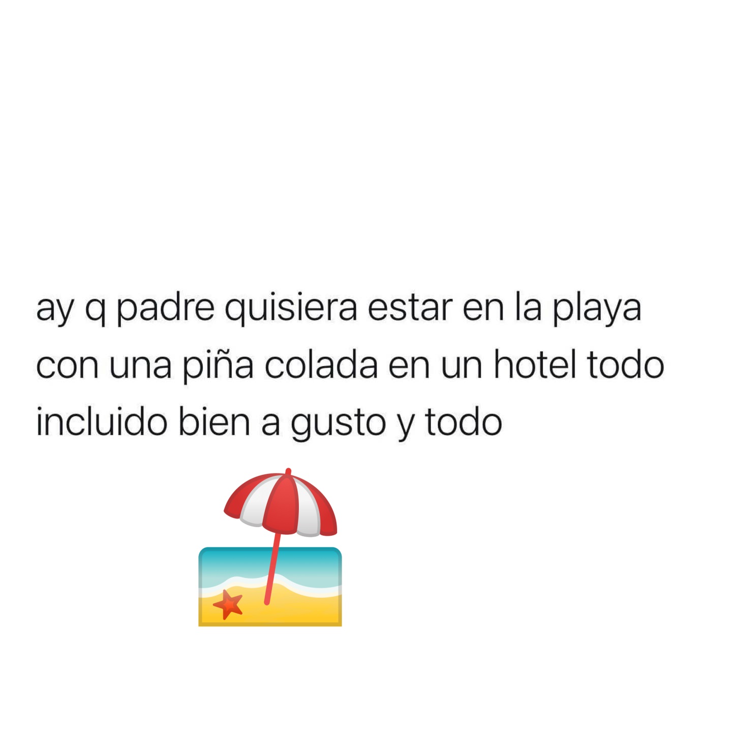 Ay que padre quisiera estar en la playa