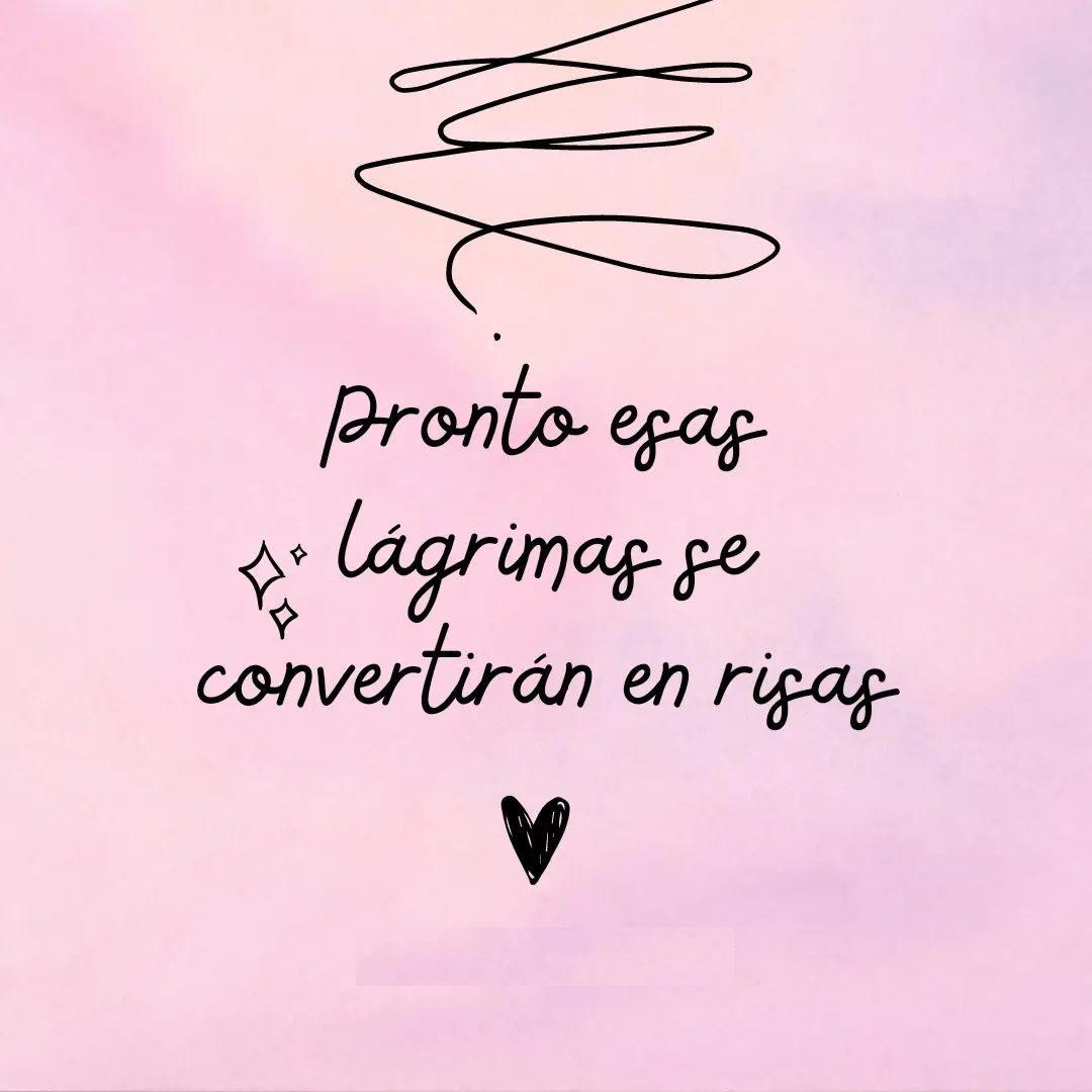 Pronto esas lágrimas se convertirán en risas