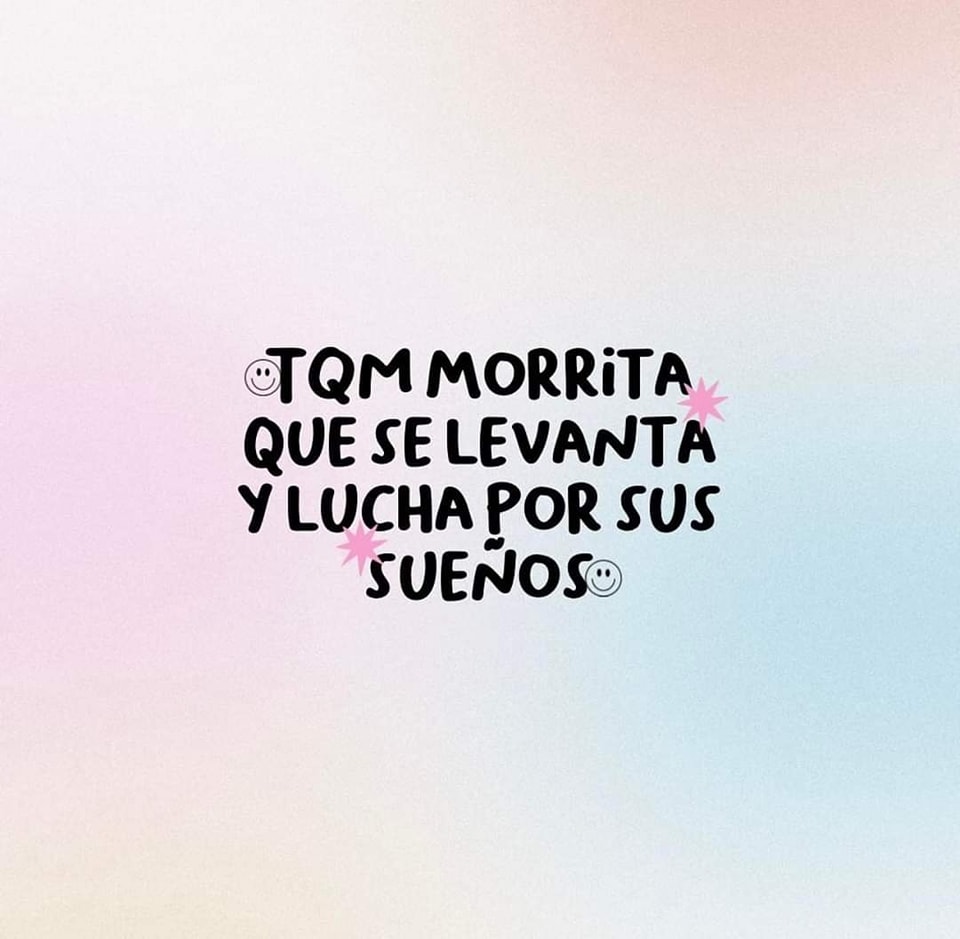 TQM Morrita que se levanta por sus sueños