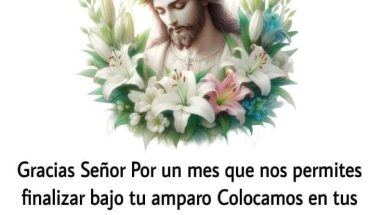 Oración de fin de mes Gracias Señor Por un mes que nos permites finalizar