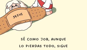 Se como Job, aunque lo pierdas todo, sigue confiando en Dios