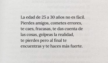 La edad de 25 a 30 no es fácil