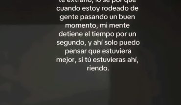 Te extraño, lo sé por qué cuando estoy rodeado de gente pasando un buen momento