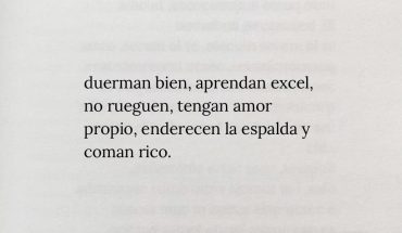 Duerme bien, aprende excel, no ruegues, tengan amor propio