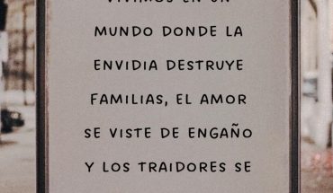 Vivimos en un mundo donde la envidia destruye familias