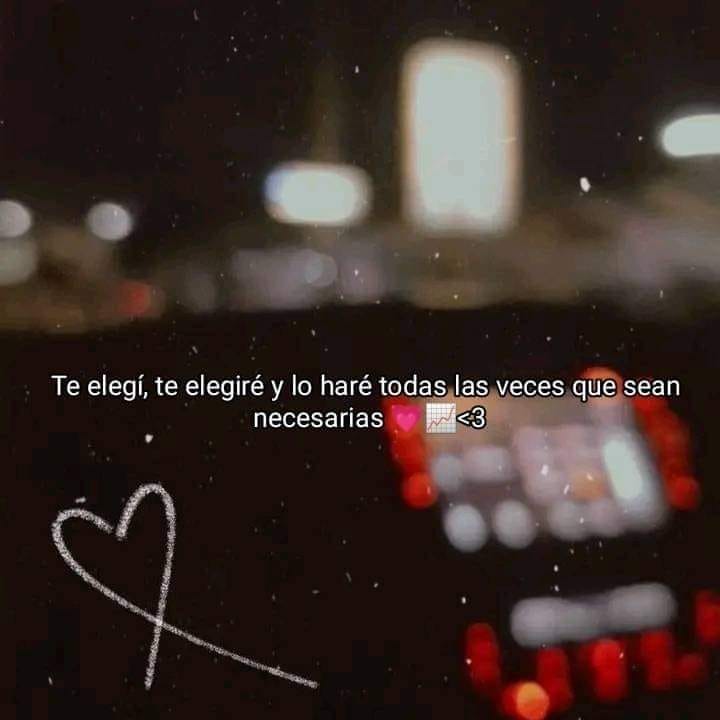 Te elegí, te elegiré y lo haré todas las veces que sean necesarias