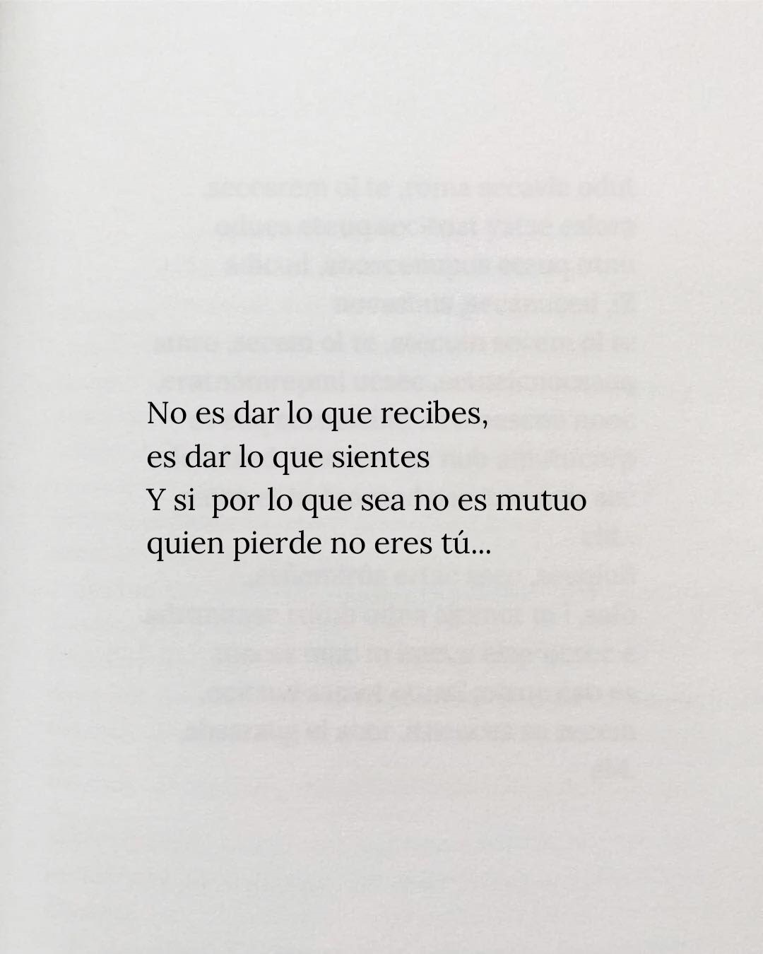 No es dar lo que recibes, es dar lo que sientes