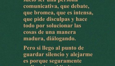 Mi silencio dice mucho, suelo ser una persona comunicativa