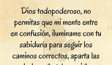 Viernes Dios todopoderoso, no permitas que mi mente entre en confusión