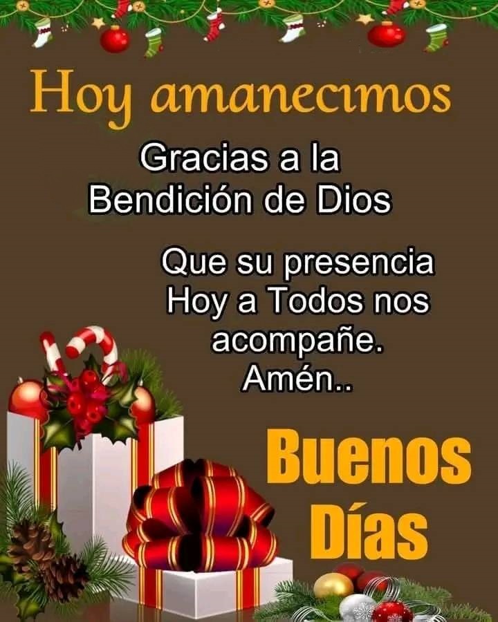 Hoy amanecimos gracias a la bendición de Dios