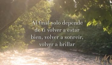 Al final solo depende de ti volver a estar bien