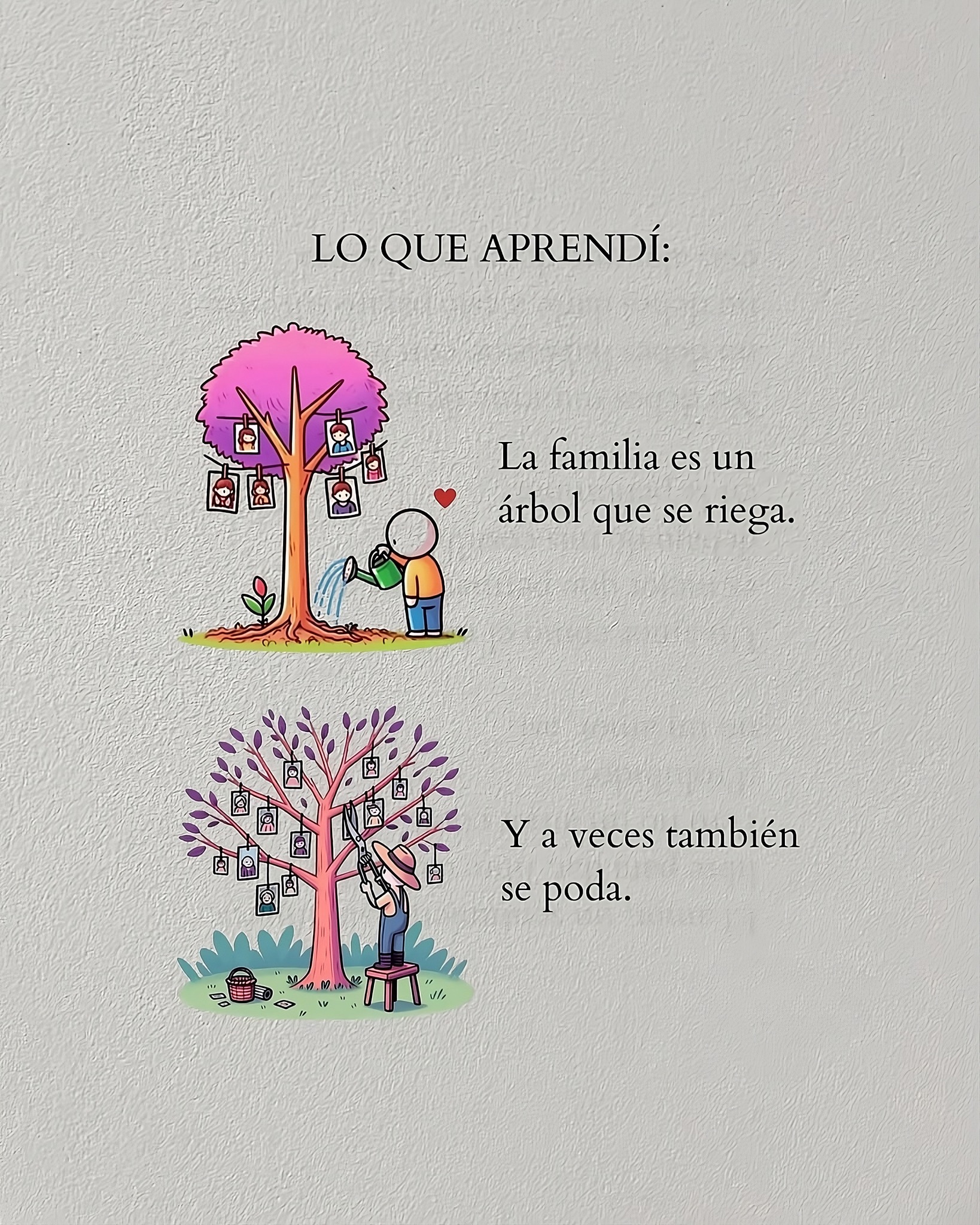 Lo aprendí: La familia es un árbol que se riega