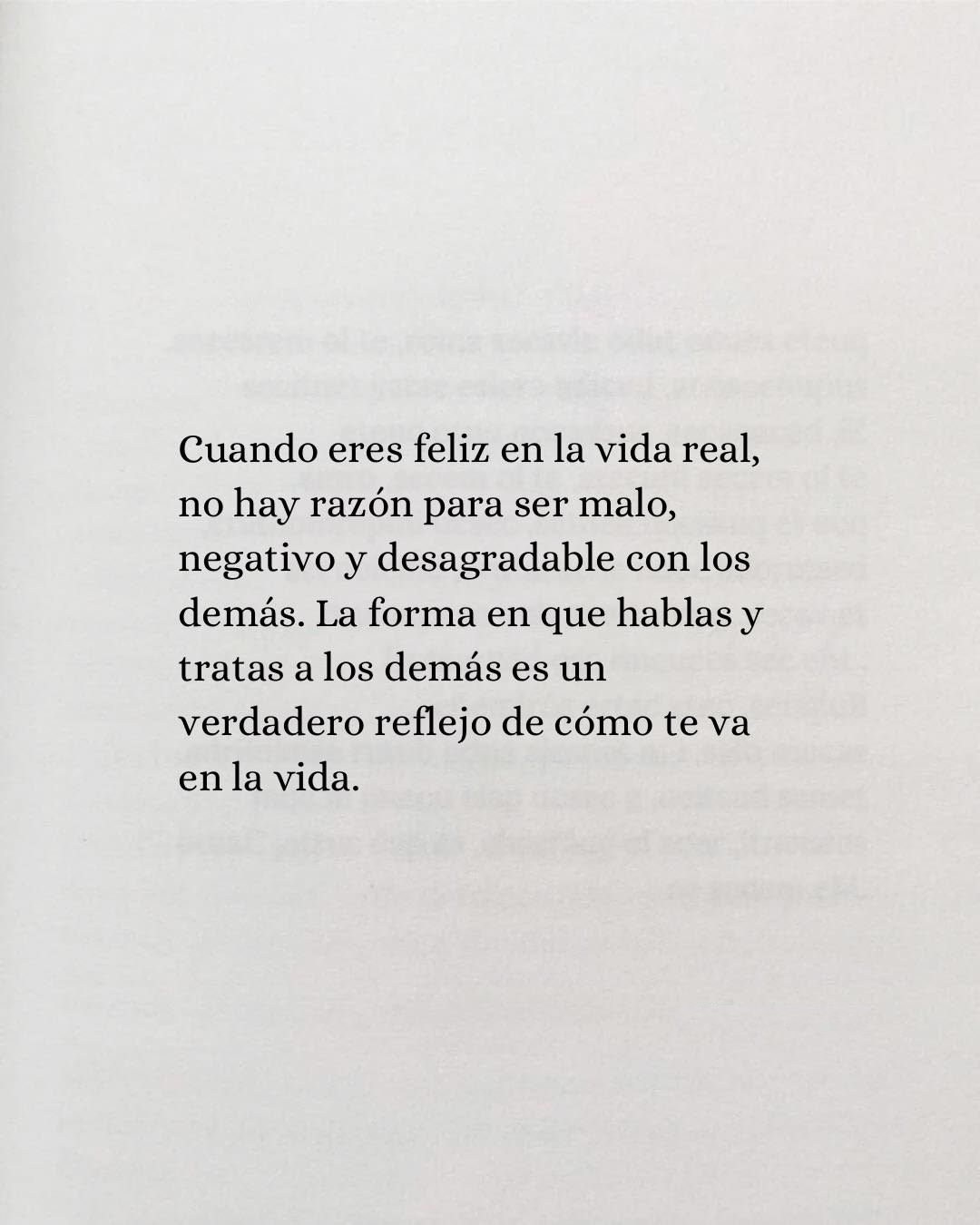 Cuando eres feliz en la vida real, no hay razón para ser malo