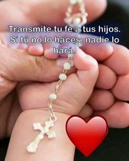 Transmite tu fe a tus hijos. Si tú no lo haces, nadie lo hará