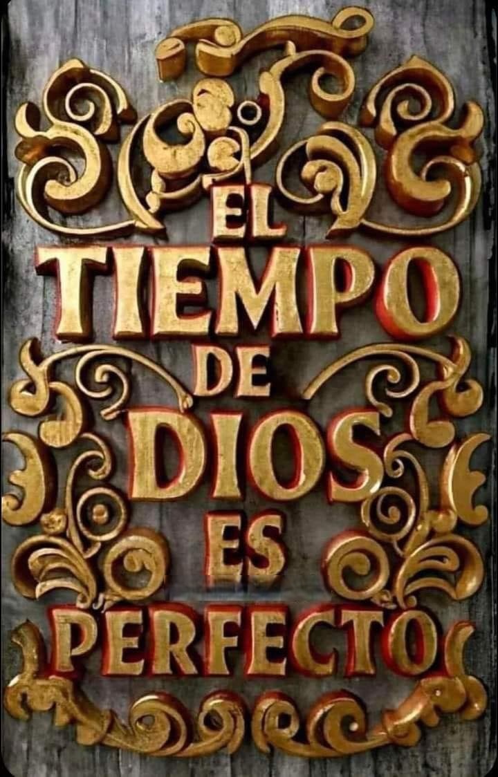 El tiempo de Dios es perfecto