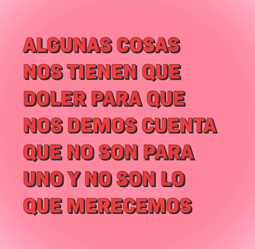 Algunas cosas no tiene que dolor