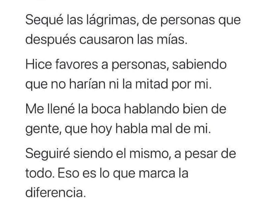 Sequé las lágrimas, de personas que después causaron las mías