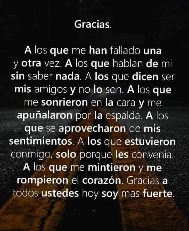 Gracias. A los que me han fallado una y otra vez
