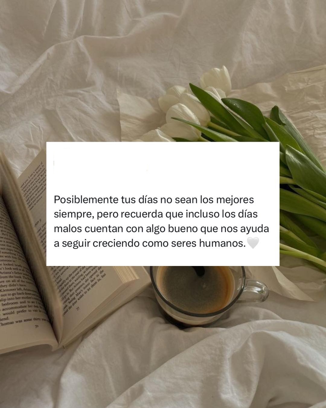 Posiblemente tus días no sean los mejores siempre