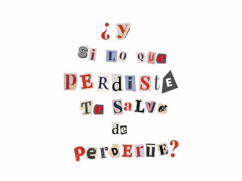 Y si lo que perdiste te salva de perderte?