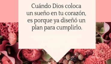 Cuando Dios coloca un sueño en tu corazón