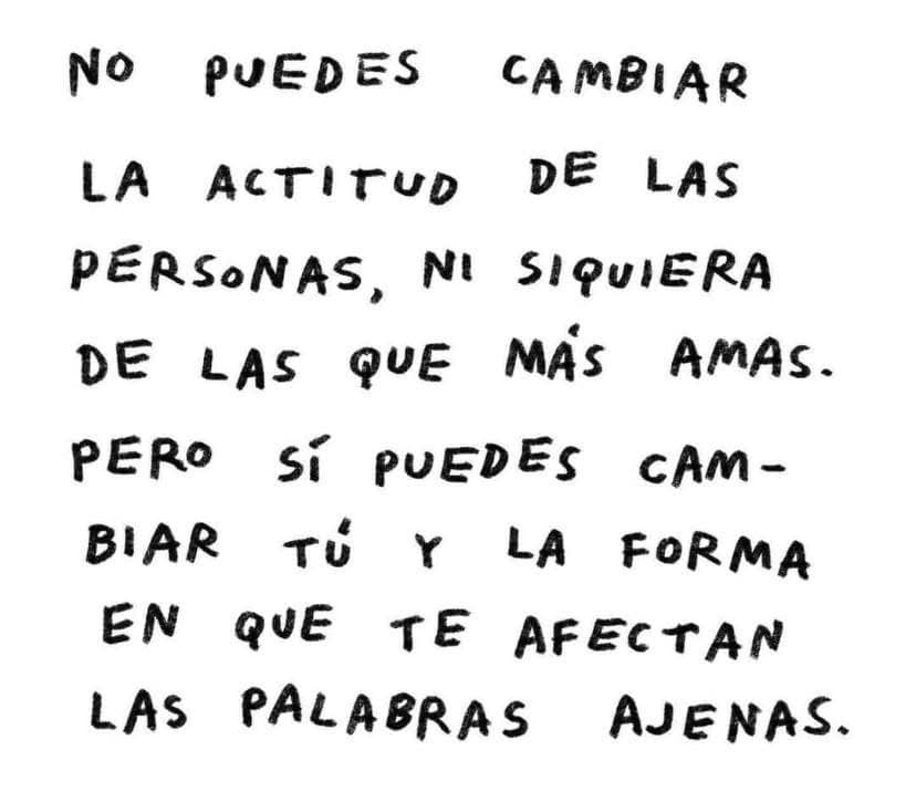 No puedes cambiar la actitud de las personas