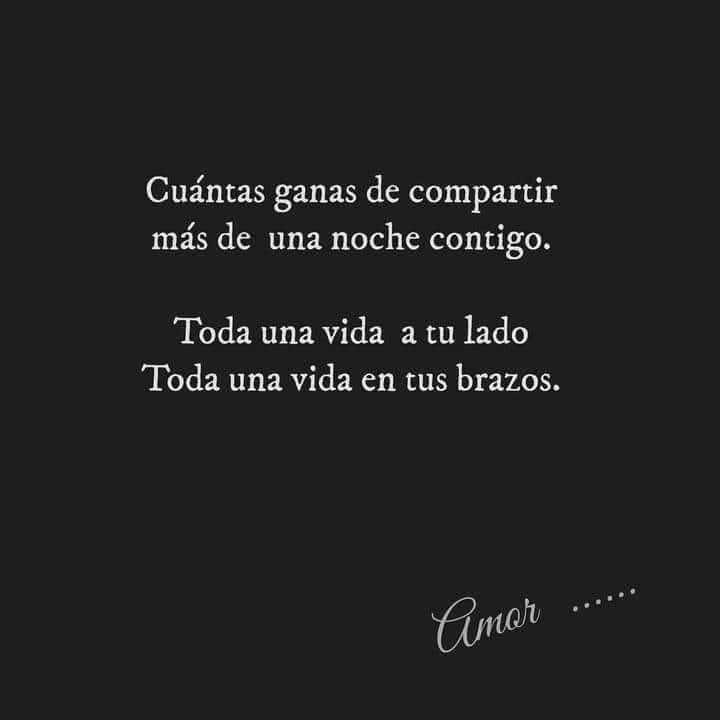 Cuantas ganas de compartir más de una noche contigo