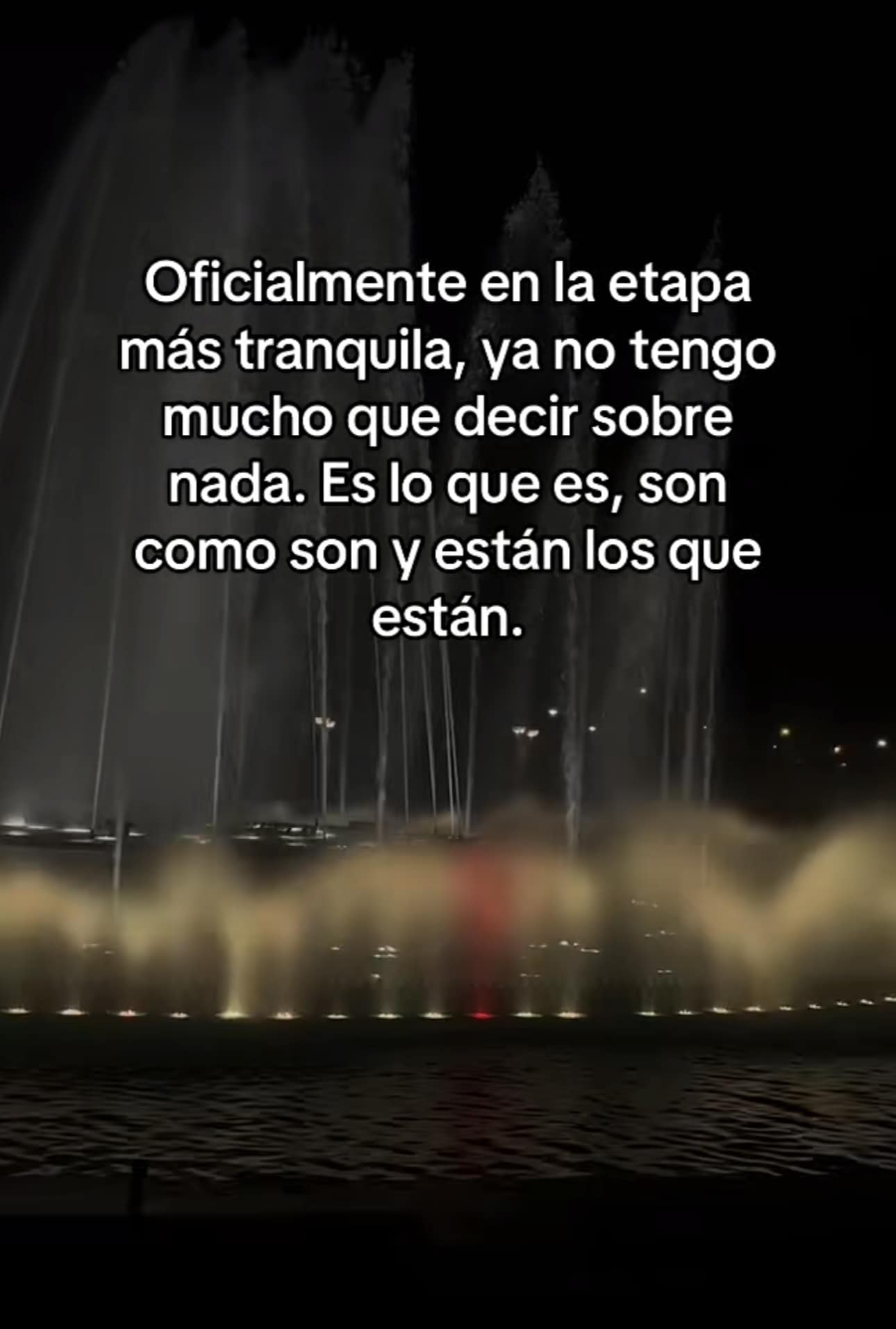 Oficialmente en la etapa más tranquila, ya no tengo mucho que decir sobre nada