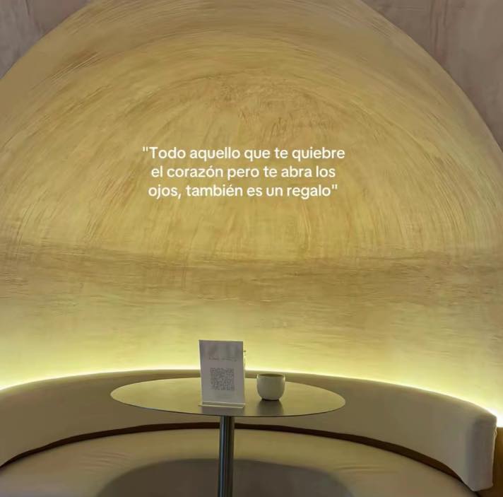 Todo aquello que te quiebre el corazón pero te abra los ojos, también es un regalo