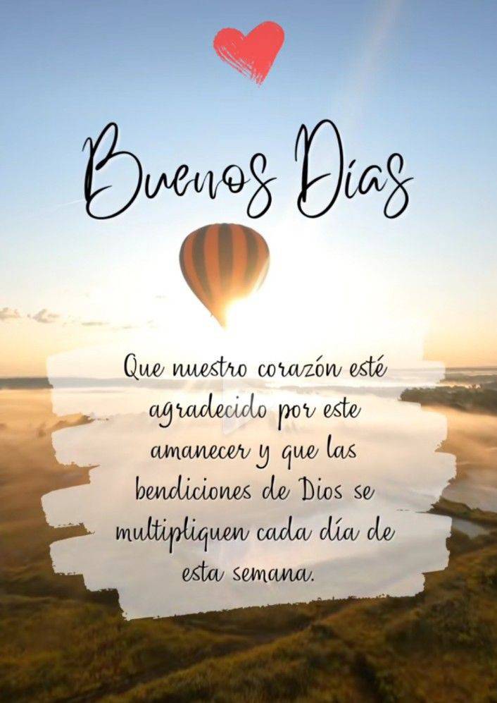 Buenos días Que nuestro corazón esté agradecido por este amanecer