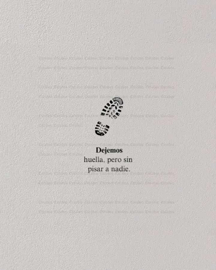 Dejemos huella, pero sin pisar a nadie