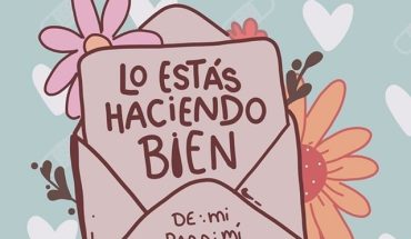 Lo estás haciendo muy bien De: mi Para: mi