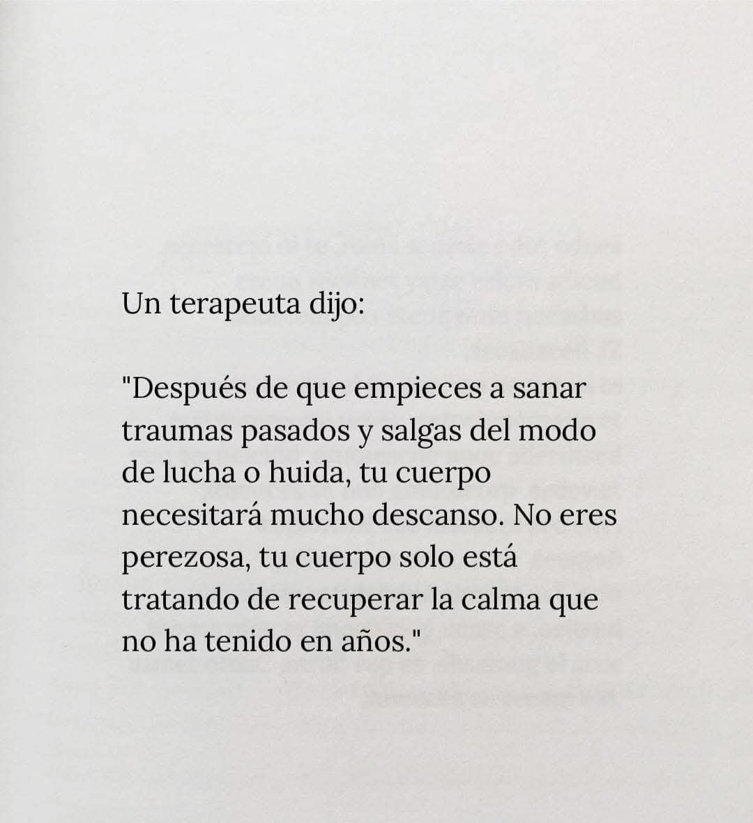 Un terapeuta dijo: Después de que empieces a sanar traumas pasados...