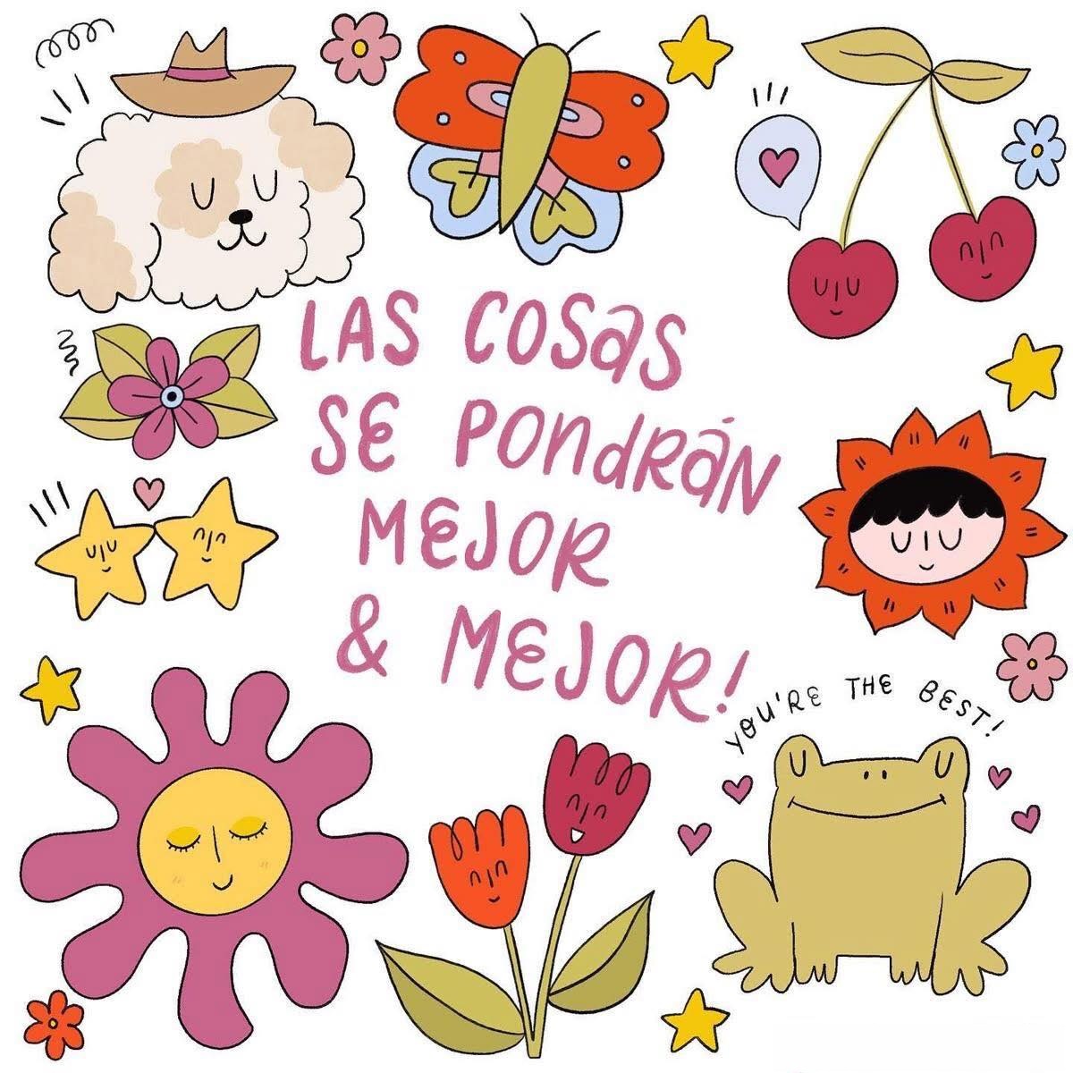 La cosas se pondran mejor y mejor