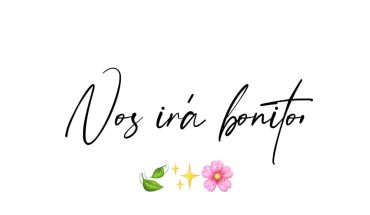 Nos irá bonito
