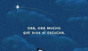 Ora, ora mucho que Dios sí escucha