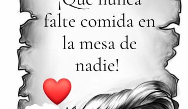 Que nunca falte comida en la mesa de nadie