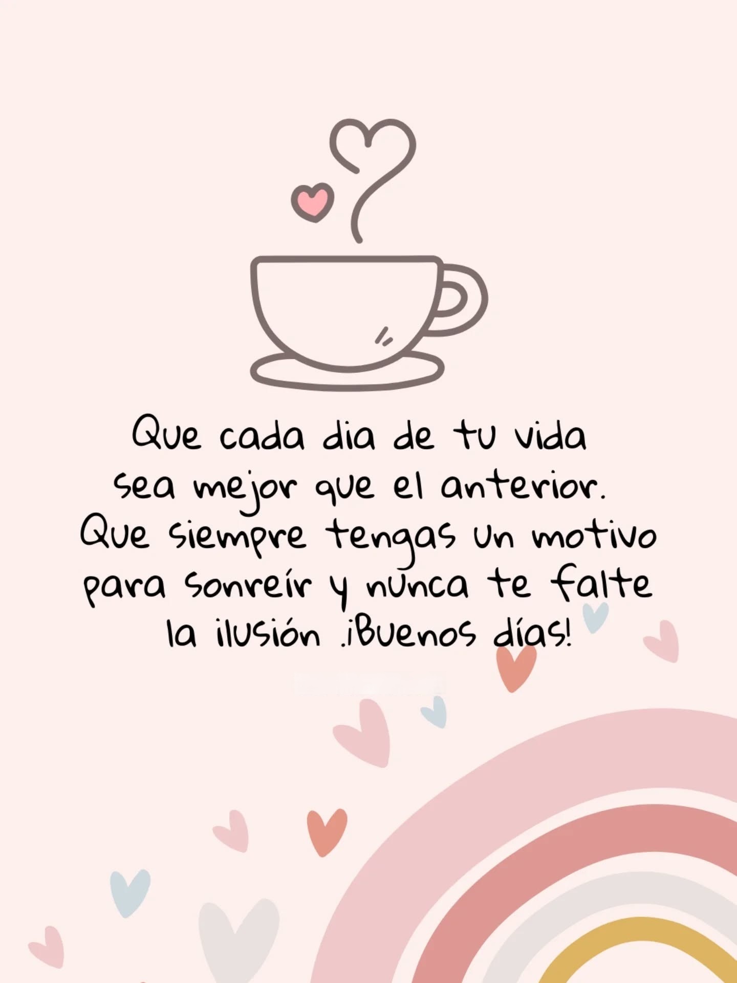 Que cada día de tu vida sea mejor que el anterior