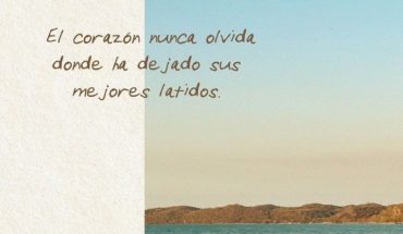 El corazón nunca olvida dónde ha dejado sus mejores latidos