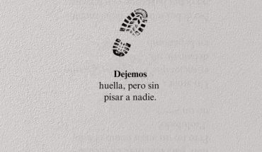 Dejemos huella, pero sin pisar a nadie