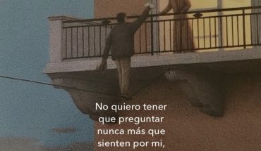 No quiero tener que preguntar nunca más que sienten por mi