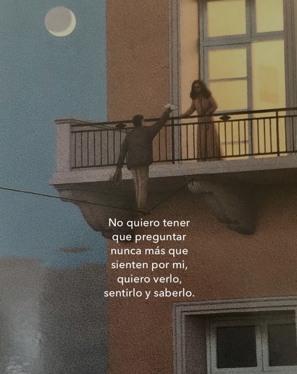 No quiero tener que preguntar nunca más que sienten por mi