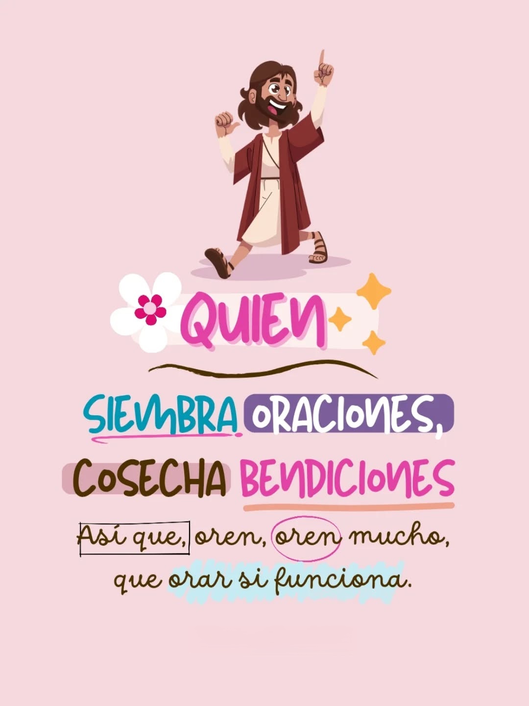Quien siembra oraciones, cosecha bendiciones así que, oren